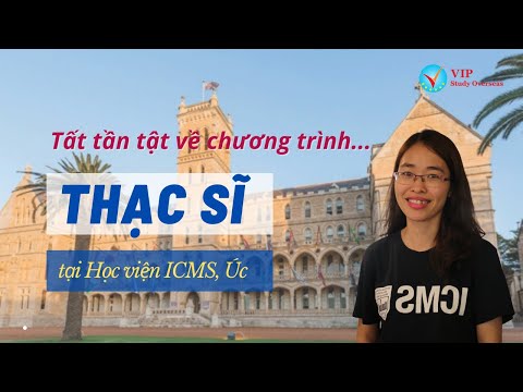 Tất tần tật về chương trình Thạc sĩ tại Học viện ICMS