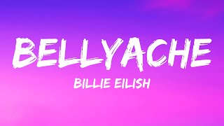 Billie Eilish – Bellyache (Lyrics)