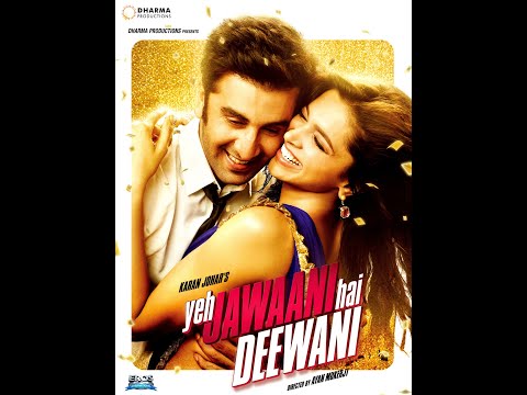 Yeh Jawaani Hai Deewani Full Movie (With English Subtitles)