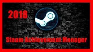 Как скачать Steam Achievement Manager 2018 Как скачать Steam Achievement Manager 2018