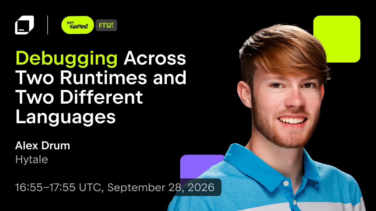 Debugging Across Two Runtimes and Two Different Languages | Alex Drum (Hytale) | GameDev Day 2026