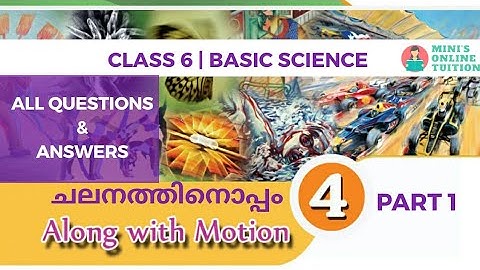 Class 6 | Basic Science | Along with Motion | ചലനത്തിനൊപ്പം | Part 1 | Kite Victers First bell |