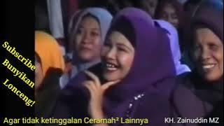 Ngaji lucu Ibu-ibu Tertawa Terpingkal Pingkal Ngakak Full-KH Zainuddin MZ