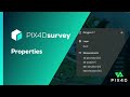 Pix4D - PIX4Dsurvey feature: Properties