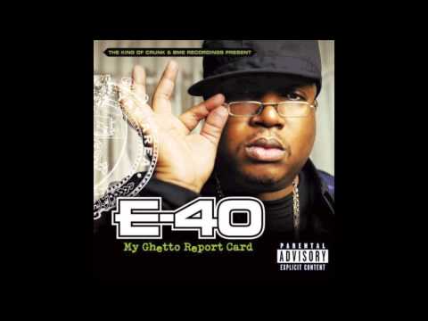 E-40 - Tell Me When To Go ft Keak Da Sneak