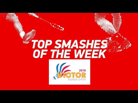 Top Smashes of the Week | VICTOR KOREA OPEN 2018 | BWF 2018