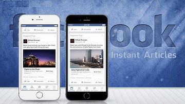 Facebook Instant Articles | Open to All Publishers Starting April 12