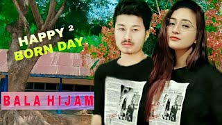 Happy2 BornDay. BALA HIJAM 😍 (No one else other than you) screenshot 2