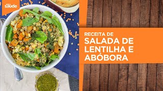 Terça na Cozinha: Festival da lentilha - Salada de lentilha e abóbora (19/03/24)