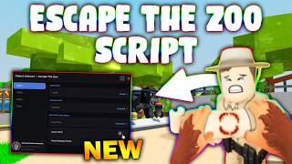 *NEW* Escape The ZOO! Script (PASTEBIN 2026) ( AUTO FARM  )