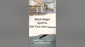 Get your Own House | Spell Caster James | +91- 9358743250 #london #spells #magic