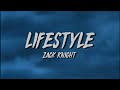 Zack knight  lifestyle lyricsmeaning