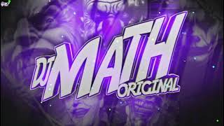 Homenagem Ao Dj Dn7 Original ⚖️ ( Dj Math Original ) @Djdn7Original