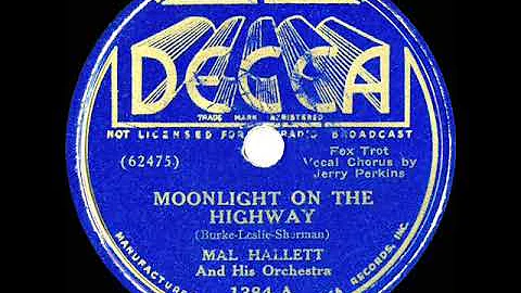 1937 Mal Hallett - Moonlight On The Highway (Jerry...