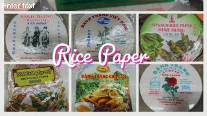Rice Paper: Tips for buying rice paper wrappers (Plus how to roll rice paper)