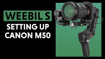 Weebill S setup | How to connect and setup Zhiyun weebill s with canon m50 | Adrian