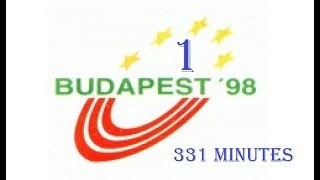 1998 European Championships athletics 1 Budapest (331 minutes).