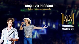 Extras do DVD | Munhoz & Mariano Ao vivo em Campo Grande Vol.2 - Arquivo Pessoal (2012)