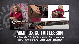 🎸 Mimi Fox Jazz Guitar Lesson - The Melody &amp; Embellishments - Demonstration - TrueFire