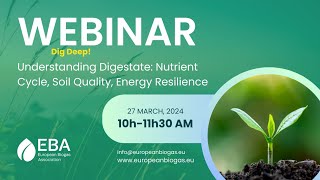 European Biogas Association Dig Deep! Webinar Understanding Digestate