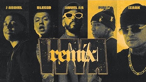 WYA REMIX BLACK AND YELLOW ⚫️🟡 - (Video Oficial) J Abdiel, Anuel AA, Blessd, Izaak & Pirlo