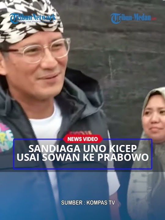 MOMEN Sandiaga Uno Sowan ke Prabowo Jadi Sorotan, Tampak Kicep saat Ditanya Awak Media