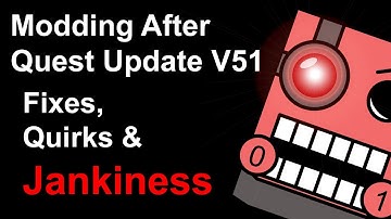 (No Longer Works) Modding with Meta Quest V51 Update