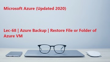 Lec-68 Azure in Hindi 103 & 104 - Azure Backup - Restore File or Folder of Azure VM