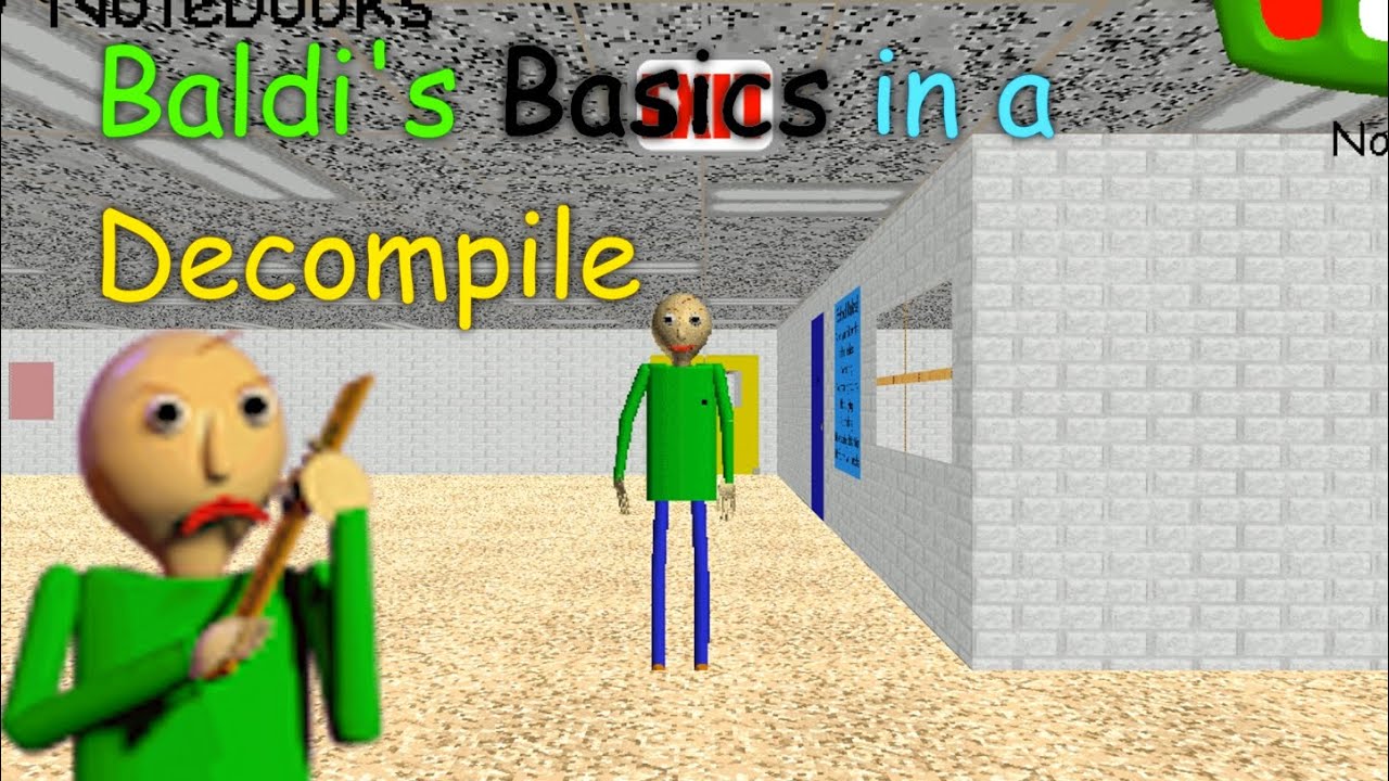 Baldi's Basics in a Decompile - Baldi's basics v1.4.3 decompiled mod