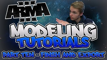 Arma 3 Modeling Tutorials | Part 10 | Finishing Up And Exporting