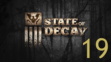 State of Decay Let