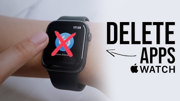 How to Delete Apple Watch Apps - Tutorial