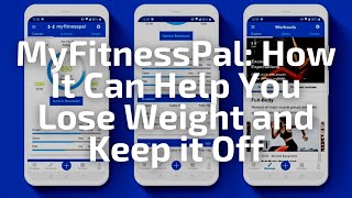 MyFitnessPal: How It Can Help You Lose Weight and Keep it Off screenshot 5