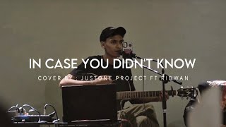 IN CASE YOU DIDN’T KNOW - BRETT YOUNG || COVER BY JUSTONE PROJECT FYT RIDWAN