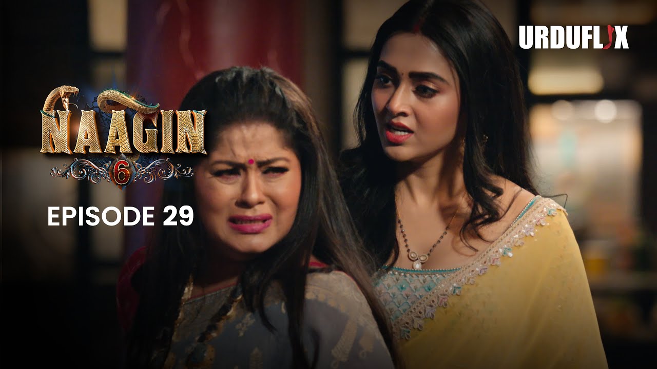 Naagin Drama Serial | Season 6 | Full Episode 29 | Best Drama 2024