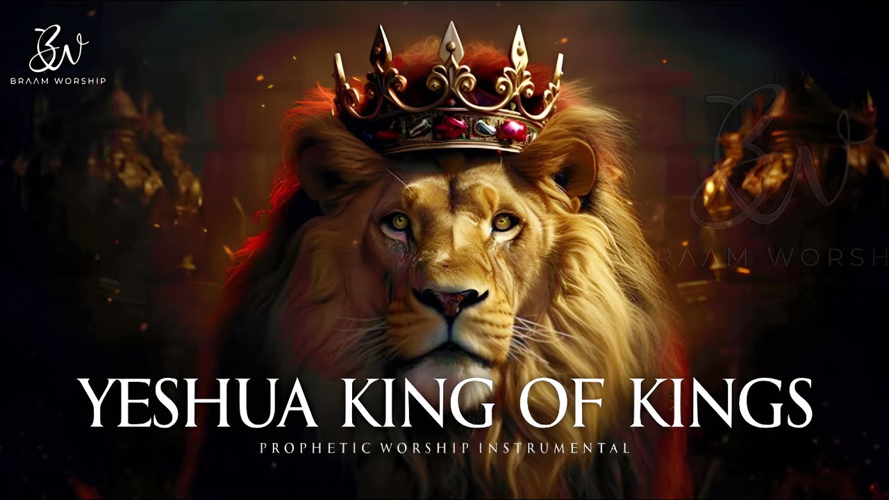 Yeshua King Of Kings | Prophetic Warfare Prayer Instrumental - YouTube