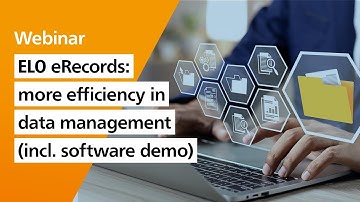 ELO eRecords – more efficiency in data management (incl. software demo)
