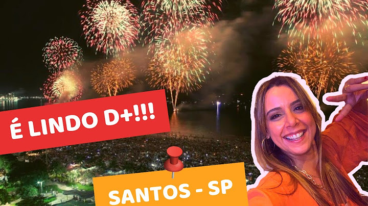 REVEILLON EM SANTOS COM QUEIMA DE FOGOS NA PRAIA - virada do ano
