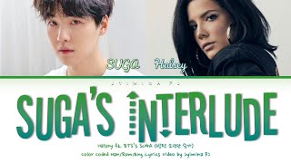 Halsey, SUGA from BTS - &#39;SUGA&#39;s Interlude&#39; Lyrics (Color Coded_Han_Rom_Eng)