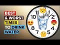 6 Best and Worst Times to Drink Water