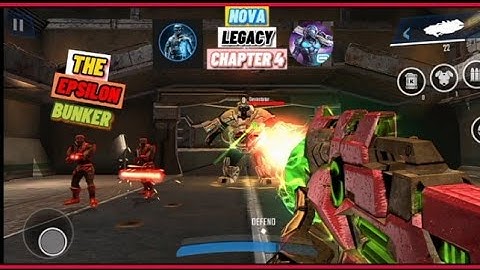 NOVA LEGACY (GAMEPLAY)HOW TO FINISH CHAPTER4 THE EPSILON BUNKER#nova legacy#epsilonbunker