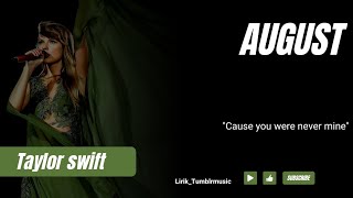 Lirik Lagu august - Taylor Swift, Lengkap dengan Terjemahan Indonesia