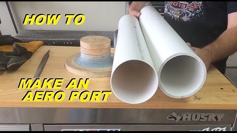 HOW TO:  MAKE AN AERO PORT
