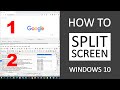 How to Split your Screen in Windows 10 for Multi-Tasking (Snapping Feature)
