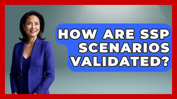 How Are SSP Scenarios Validated? - Weather Watchdog