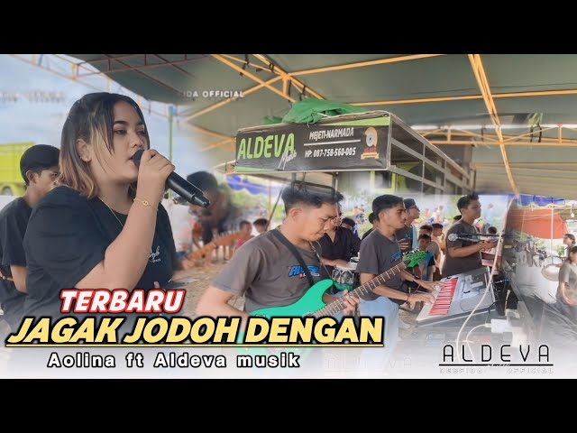 Terbaru jagak jodoh dengan lagu viral Aolina ft Aldeva musik class=