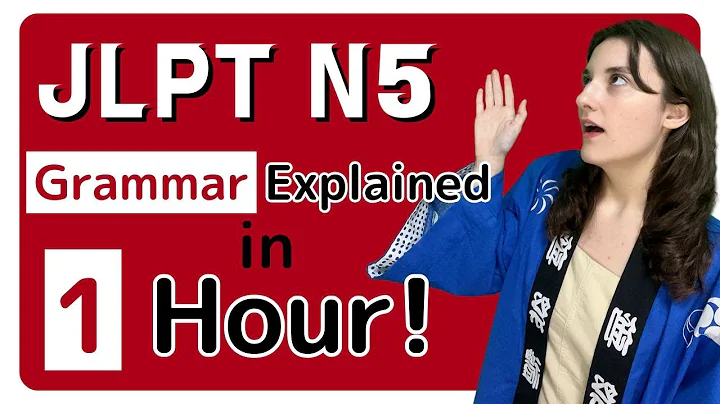 JLPT N5 Grammar Explained in 1 Hour!