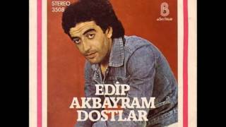 Edip Akbayram - Aldırma Gönül Aldırma (Orijinal Plak Kayıt)