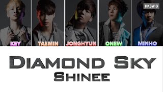 Shinee 샤이니 - Diamond Sky Lyrics 中日歌詞 [JPN/CHN]