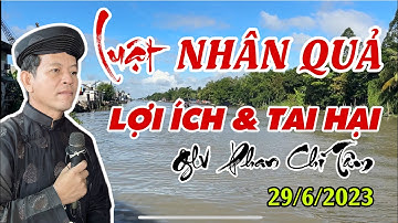 Đề tài:“LUẬT NHÂN QUẢ” - Glv Phan Chí Tâm. Ngày 12/5/Quý Mão (29/6/2023)